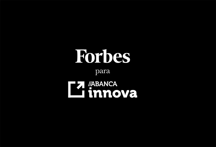 Vdeo promocional Forbes para Abanca Innova